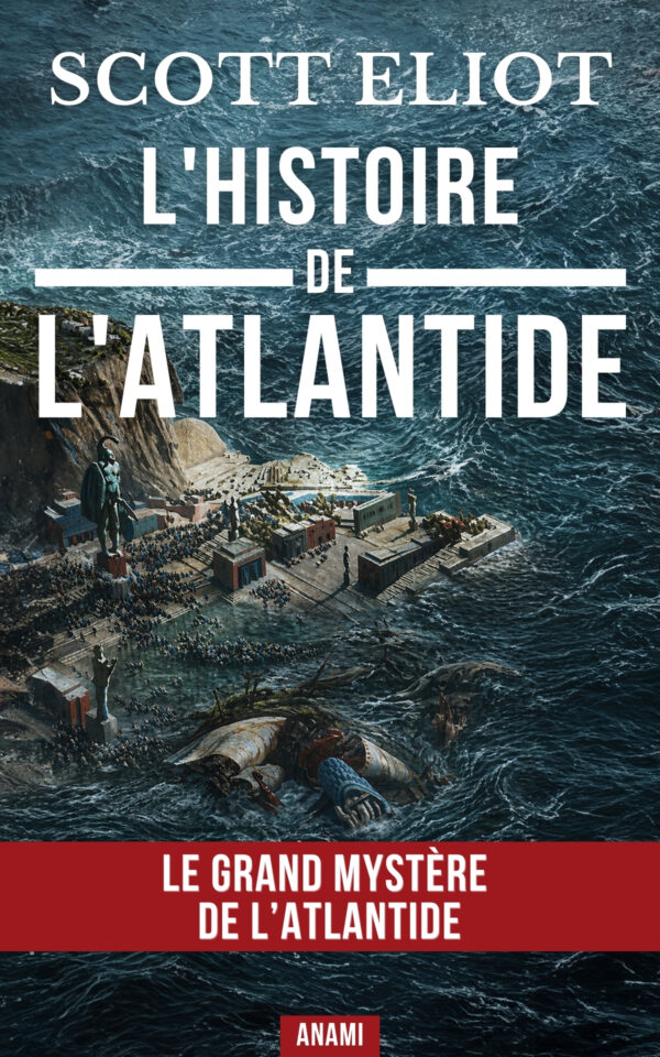 Couverture de l’ebook L’Histoire de l’Atlantide de Scott Eliot