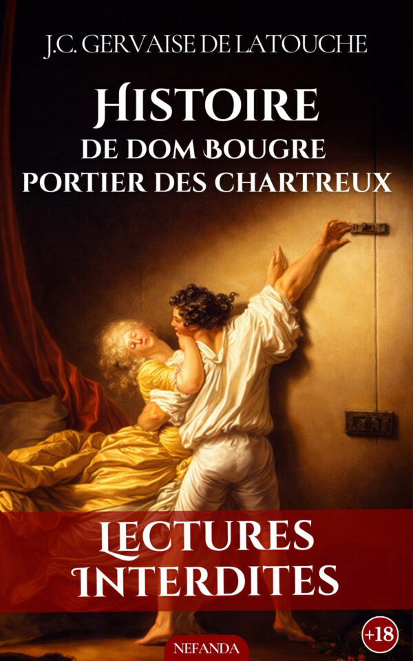 Couverture de l’ebook Histoire de Dom Bougre portier des Chartreux de Jean-Charles Gervaise de Latouche