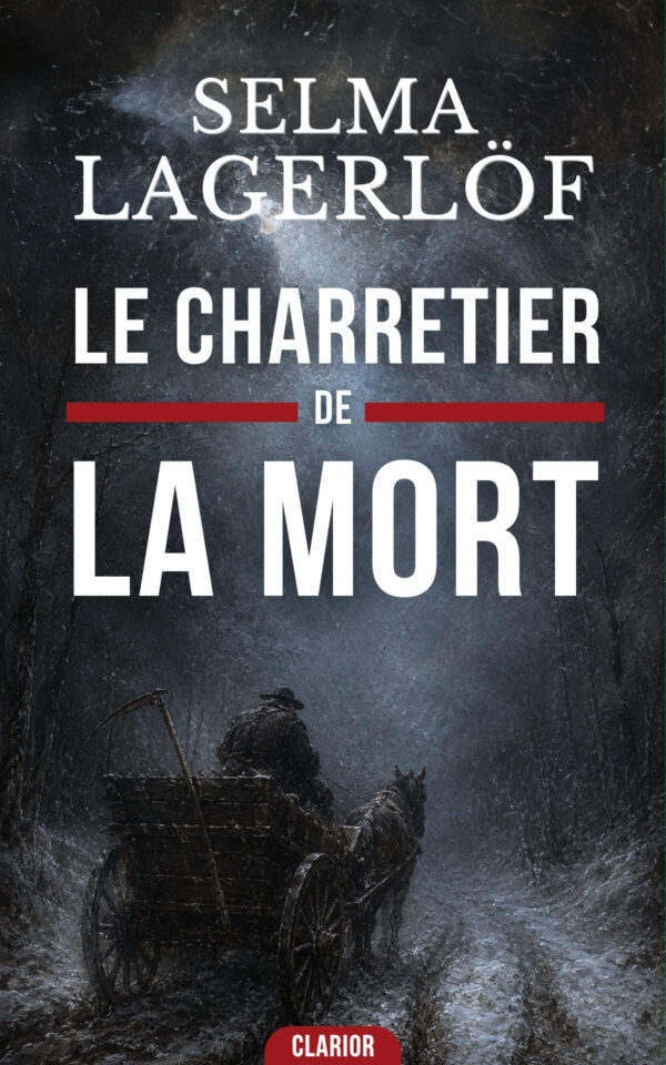 Couverture de l’ebook Le Charretier de la mort de Selma Lagerlöf