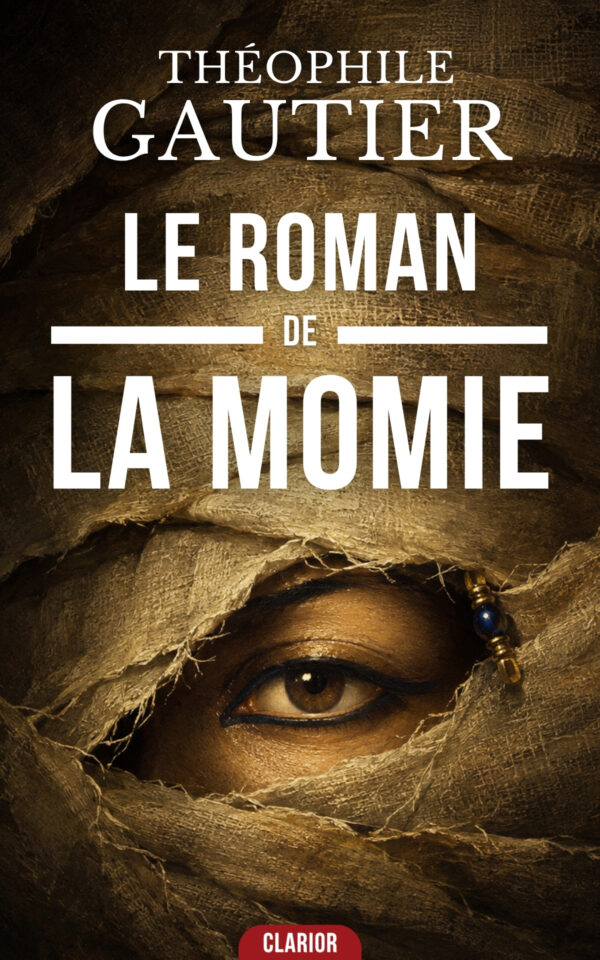 Couverture de l’ebook Le Roman de la momie de Théophile Gautier