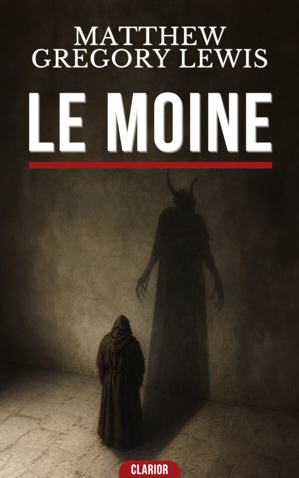 Couverture de l’ebook Le Moine de Matthew Gregory Lewis