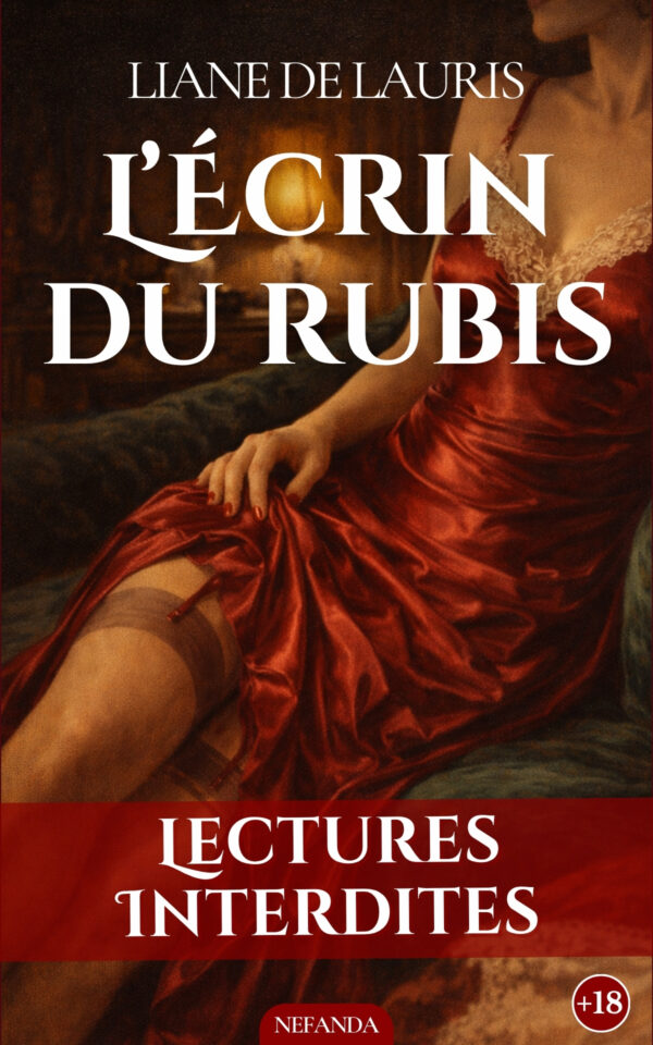 Couverture de l’ebook L’Écrin du rubis de Liane de Lauris