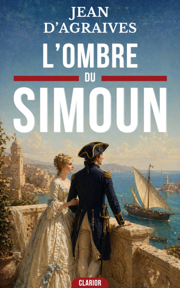 Couverture de l’ebook L’Ombre du Simoun : Le Maitre de Jean d’Agraives