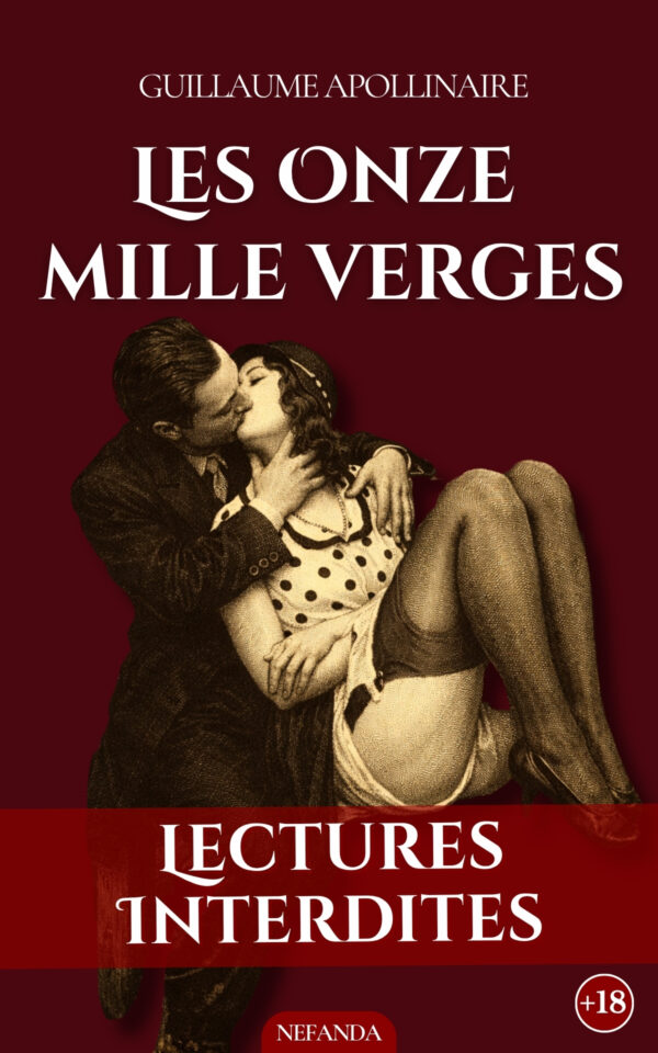 Couverture de l’ebook Les Onze Mille Verges de Guillaume Apollinaire