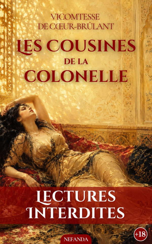 Couverture de l’ebook Les Cousines de la colonelle de Vicomtesse de Cœur-Brûlant