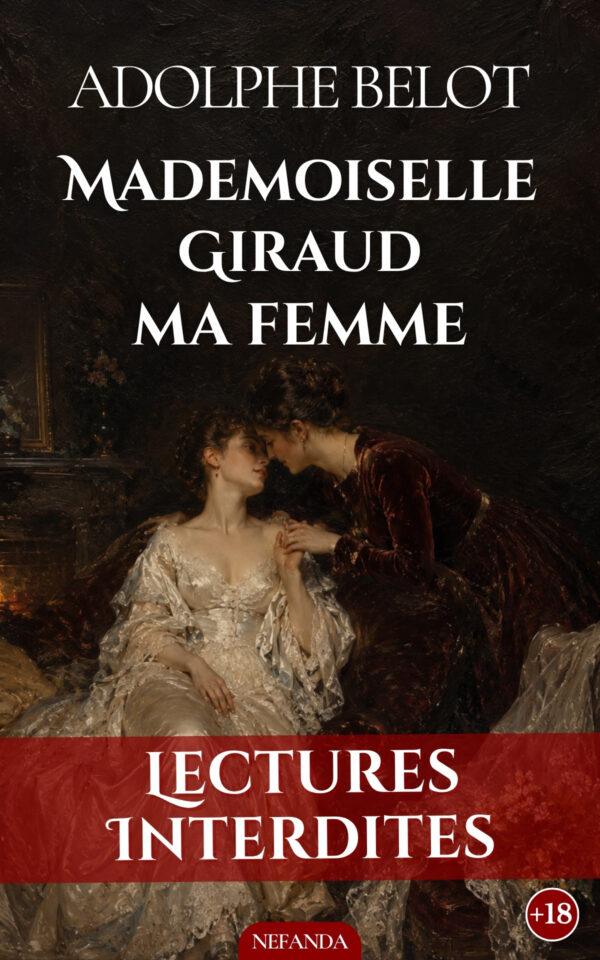 Couverture de l’ebook Mademoiselle Giraud, ma femme de Adolphe Belot
