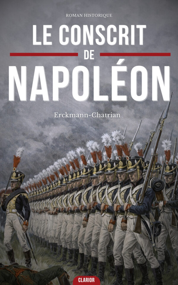 Couverture de l’ebook Le Conscrit de Napoléon de Erckmann-Chatrian