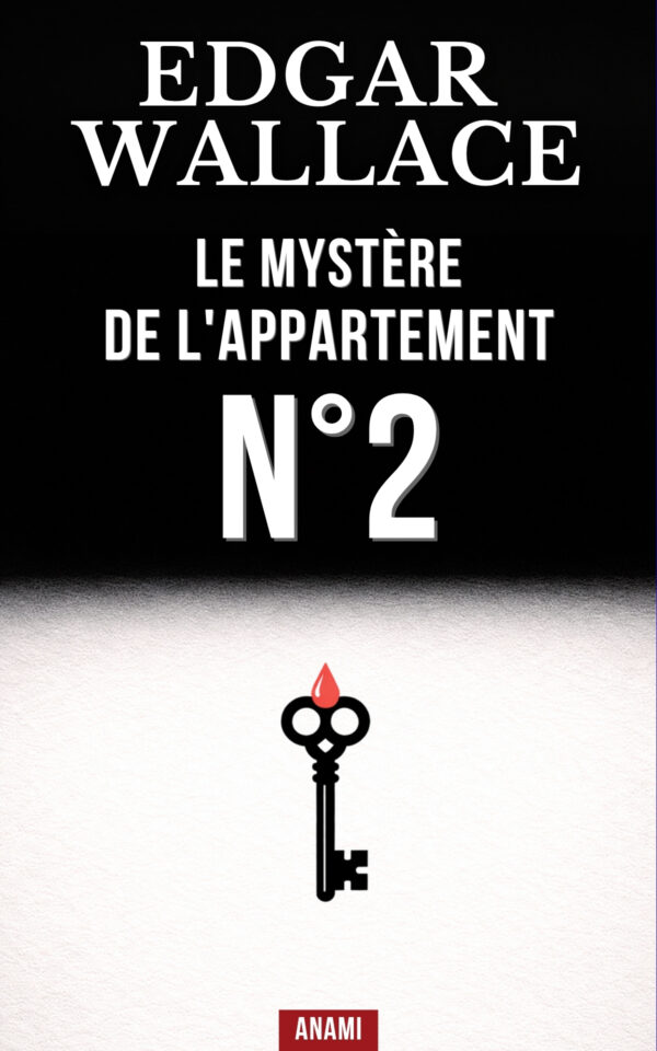 Couverture de l’ebook Le Mystère de l’appartement n° 2 de Edgar Wallace