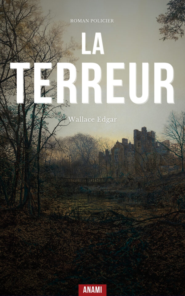 Couverture de l’ebook La Terreur de Edgar Wallace